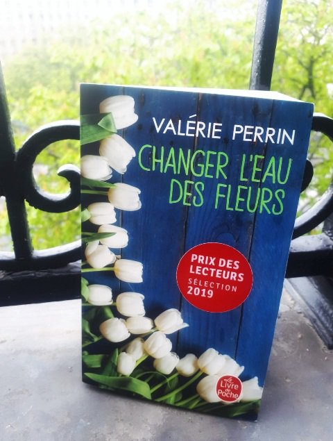 Changer l'eau des fleurs - VALERIE PERRIN - Les lectures de Vi